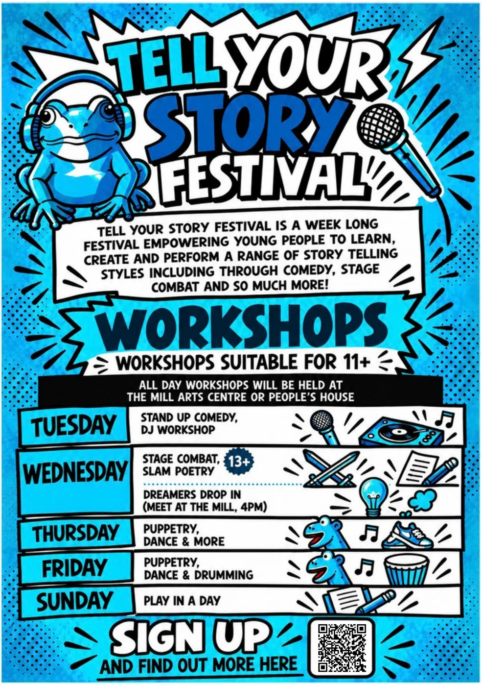 Tell Your Story Festival workshop leaflet listing stand-up comedy and DJ on Tuesday, stage combat 13+ and slam poetry on Wednesday with a Dreamers drop in at The Mill at 4pm, puppetry and dance on Thursday, puppetry, dance and drumming on Friday, and Play in a Day on Sunday